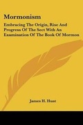 Cover: Mormonism - Kessinger Publishing