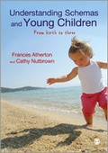 Cover: Understanding Schemas and Young Children - SAGE Publications Ltd