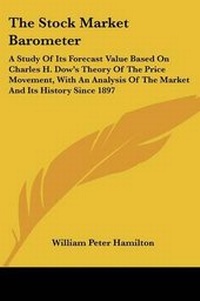 Enlarge image Cover: The Stock Market Barometer - Kessinger Publishing