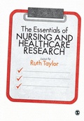 Cover: The Essentials of Nursing and Healthcare Research - SAGE Publications Ltd