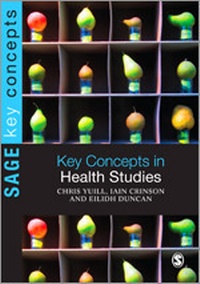 Enlarge image Cover: Key Concepts in Health Studies - SAGE Publications Ltd