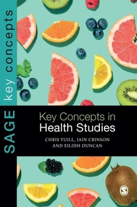 Enlarge image Cover: Key Concepts in Health Studies - SAGE Publications Ltd