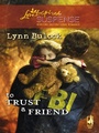 Cover: To Trust a Friend - Love Inspired Suspense