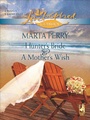 Cover: Hunter's Bride and A Mother's Wish - Steeple Hill