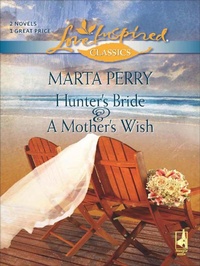 Enlarge image Cover: Hunter's Bride and A Mother's Wish - Steeple Hill