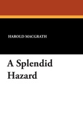 Cover: A Splendid Hazard - Wildside Press
