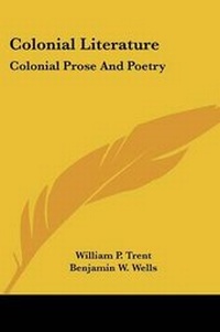 Abbildung von: Colonial Literature - Kessinger Publishing