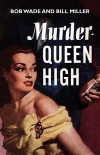 Enlarge image Cover: Murder - Queen High - Wildside Press