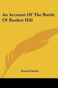 Cover: An Account Of The Battle Of Bunker Hill - Kessinger Publishing