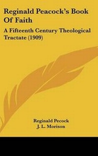 Enlarge image Cover: Reginald Peacock's Book Of Faith - Kessinger Publishing