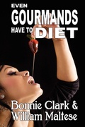 Cover: Even Gourmands Have to Diet (The Traveling Gourmand, Book 6) - Borgo Press