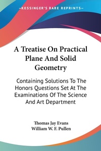 Abbildung von: A Treatise On Practical Plane And Solid Geometry - Kessinger Publishing