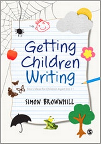 Enlarge image Cover: Getting Children Writing - SAGE Publications Ltd
