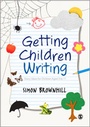 Cover: Getting Children Writing - SAGE Publications Ltd