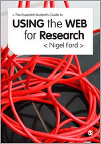 Bild vergrößern Bild: The Essential Guide to Using the Web for Research - SAGE Publications Ltd