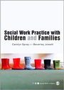 Cover: Social Work Practice with Children and Families - SAGE Publications Ltd