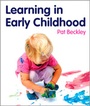 Cover: Learning in Early Childhood - SAGE Publications Ltd