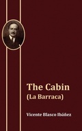 Cover: The Cabin (La Barraca) - Wildside Press