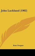Cover: John Lackland (1902) - Kessinger Publishing