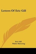 Cover: Letters of Eric Gill - Kessinger Publishing