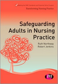 Abbildung von: Safeguarding Adults in Nursing Practice - Learning Matters Ltd