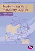 Cover: Studying for Your Midwifery Degree - Learning Matters Ltd