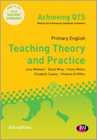Enlarge image Cover: Primary English: Teaching Theory and Practice - Learning Matters Ltd