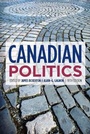 Cover: Canadian Politics, Fifth Edition - University of Toronto Press