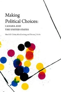 Enlarge image Cover: Making Political Choices - University of Toronto Press