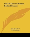 Cover: Life Of General Nathan Bedford Forrest - Kessinger Publishing