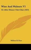 Cover: Wine And Walnuts V1 - Kessinger Publishing