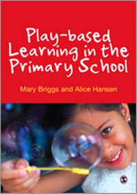 Enlarge image Cover: Play-based Learning in the Primary School - SAGE Publications Ltd
