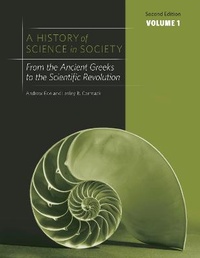 Enlarge image Cover: A History of Science in Society, Volume I - University of Toronto Press