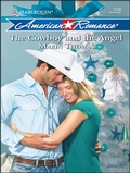 Cover: The Cowboy and the Angel - Harlequin American Romance