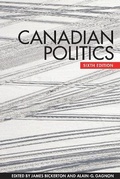 Cover: Canadian Politics, Sixth Edition - University of Toronto Press
