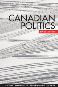 Enlarge image Cover: Canadian Politics, Sixth Edition - University of Toronto Press