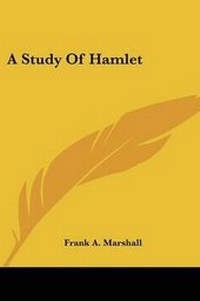Enlarge image Cover: A Study Of Hamlet - Kessinger Publishing