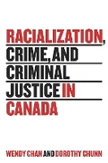 Cover: Racialization, Crime, and Criminal Justice in Canada - University of Toronto Press