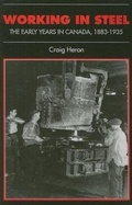 Cover: Working in Steel - University of Toronto Press