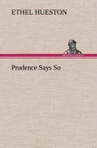 Enlarge image Cover: Prudence Says So - TREDITION CLASSICS