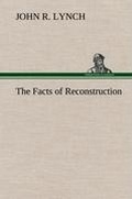 Cover: The Facts of Reconstruction - TREDITION CLASSICS