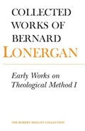 Cover: Early Works on Theological Method 1 - University of Toronto Press