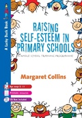 Cover: Raising Self-Esteem in Primary Schools - SAGE Publications Ltd