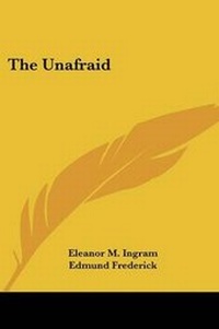 Enlarge image Cover: The Unafraid - Kessinger Publishing