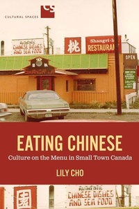 Enlarge image Cover: Eating Chinese - University of Toronto Press