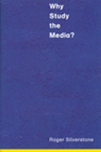 Enlarge image Cover: Why Study the Media? - SAGE Publications Ltd