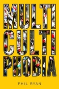 Cover: Multicultiphobia - University of Toronto Press