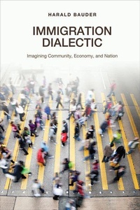 Enlarge image Cover: Immigration Dialectic - University of Toronto Press