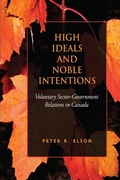 Cover: High Ideals and Noble Intentions - University of Toronto Press