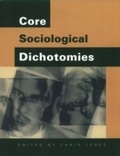 Cover: Core Sociological Dichotomies - SAGE Publications Ltd